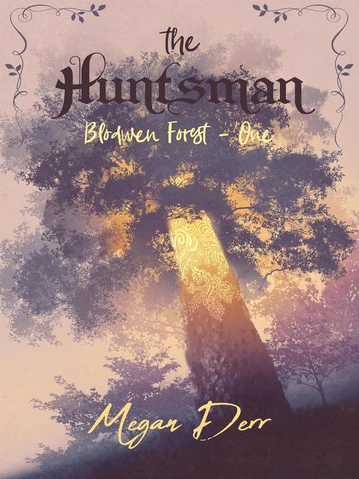 Title details for The Huntsman by Megan Derr - Available